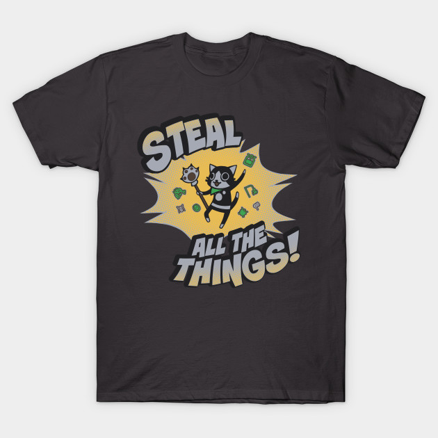 Steal All the Things!